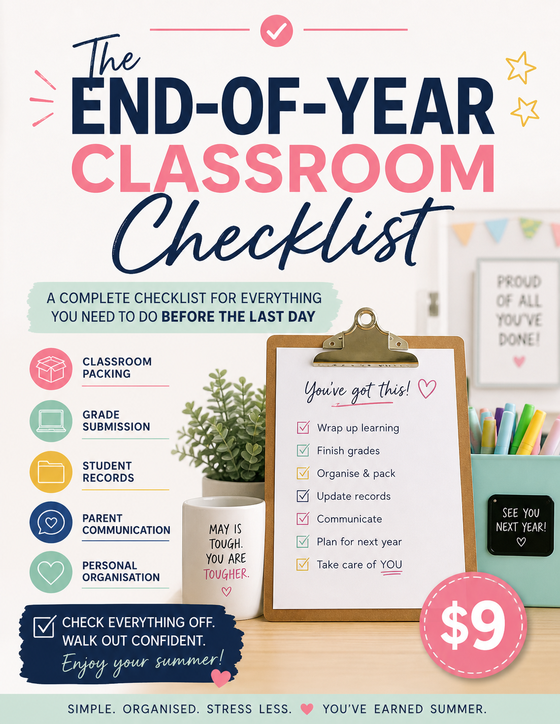 The End-of-Year Classroom Checklist. Fully Interactive & Fillable.